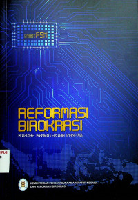 REFORMASI BIROKRASI: KIPRAH KEMENTERIAN PAN-RB