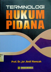 TERMINOLOGI HUKUM PIDANA