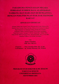 PARADIGMA PENGUASAAN NEGARA TERHADAP SUMBER DAYA ALAM BAHAN TAMBANG BATUBARA DAN HUBUNGANNYA DENGAN PERLINDUNGAN HAK-HAK EKONOMI RAKYAT: RINGKASAN DISERTASI