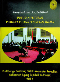 Kompilasi dan Re_Publikasi PUTUSAN-PUTUSAN PEKARA PIDANA PENISTAAN AGAMA