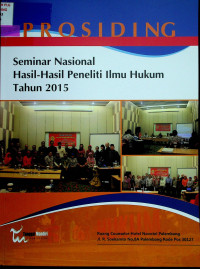 PROSIDING Seminar Nasional Hasil-Hasil Peneliti Ilmu Hukum Tahun 2015