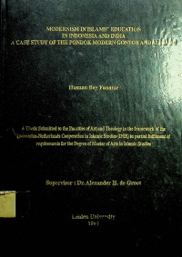 MODERNISM IN ISLAMIC EDUCATION IN INDONESIA AND INDIA A CASE STUDY OF THE PONDOK MODERN GONTOR AND ALIGARH