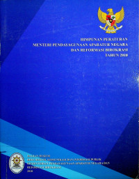 HIMPUNAN PERATURAN MENTERI PENDAYAGUNAAN APARATUR NEGARA DAN REFORMASI BIROKRASI TAHUN 2018: BUKU II