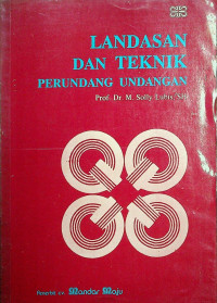 LANDASAN DAN TEKNIK PERUNDANG UNDANGAN