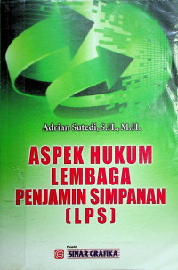 ASPEK HUKUM LEMBAGA PENJAMIN SIMPANAN (LPS)