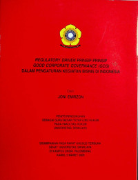REGULATORY DRIVEN PRINSIP-PRINSIP GOOD CORPORATE GOVERNANCE (GCG) = DALAM PENGATURAN KEGIATAN BISNIS DI INDONESIA