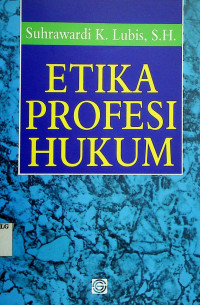 ETIKA PROFESI HUKUM