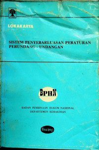 LOKAKARYA SISTEM PENYEBARLUASAN PERATURAN PERUNDANG-UNDANGAN