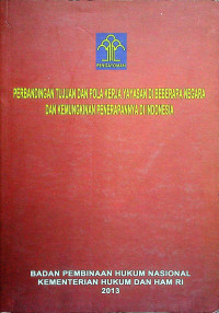 PERBANDINGAN TUJUAN DAN POLA KERJA YAYASAN DI BEBERAPA NEGARA DAN KEMUNGKINAN PENERAPANNYA DI INDONESIA