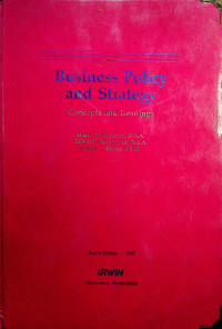 Business Policy and Strategy: Concepts and Readings, Fourth Edition