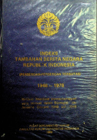 INDEKS TAMBAHAN BERITA NEGARA REPUBLIK INDONESIA (PERSEROAN-PERSEROAN TERBATAS) 1946-1978