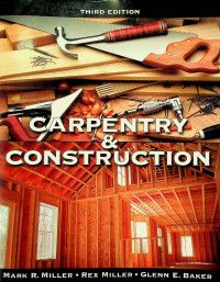 CARPENTRY AND CONSTRUCTION, THIRD EDITION