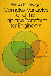 Complex Variables and the Laplace Transform for Engineers