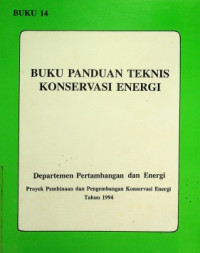 BUKU PANDUAN TEKNIS KONSERVASI ENERGI, BUKU 14