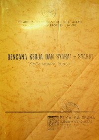 RENCANA KERJA DAN SYARAT-SYARAT SMEA MUARO BUNGO