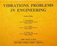 VIBRATIONS PROBLEMS IN ENGINEERING, Fourth Edition