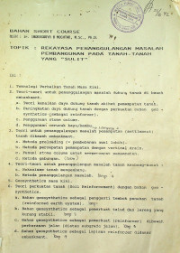 BAHAN SHORT COURSE: REKAYASA PENANGGULANGAN MASALAH PEMBANGUNAN PADA TANAH-TANAH YANG SULIT