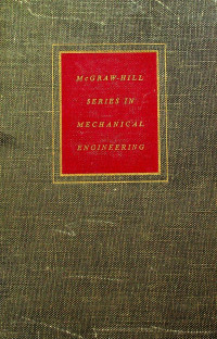 McGRAW-HILL SERIES IN MECHANICAL ENGINEERING