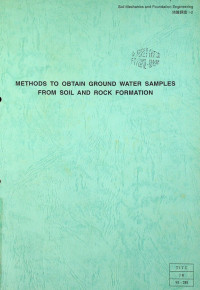 METHODS TO OBTAIN GROUND WATER SAMPLES FROM SOIL AND ROCK FORMATION