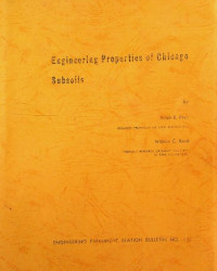 Engineering Properties of Chicago Subsoils : ENGINEERING EXPERIMENT STATION BULLETIN NO. 223