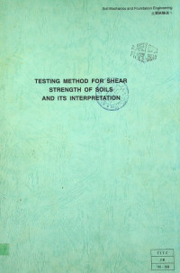 TESTING METHOD FOR SHEAR STRENGTH OF SOILS AND ITS INTERPRETATION