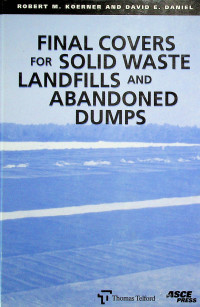 FINAL COVERS FOR SOLID WASTE LANDFILLS AND ABANDONED DUMPS