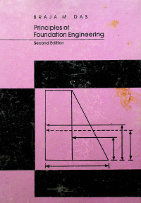 Principles of Foundation Engineering, Second Edition