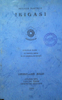 PETUNJUK PRAKTIKUM IRIGASI