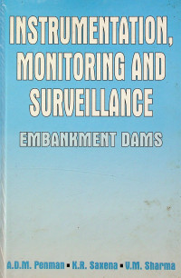 INSTRUMENTATION, MONITORING AND SURVEILLANCE EMBANKMENT DAMS