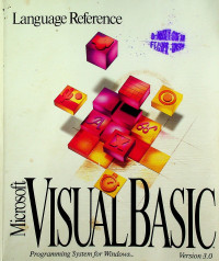 Microsoft VISUAL BASIC: Programming System for Windows Version 3.0