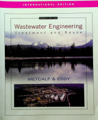 Wastewater Engineering Treatment and Reuse, FOURTH EDITION