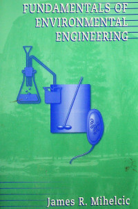 FUNDAMENTALS OF ENVIRONMENTAL ENGINEERING