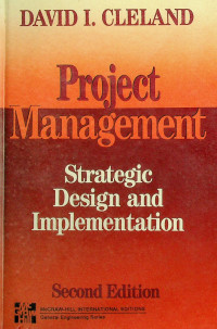 Project Management: Strategic Design and Implementation, Second Edition