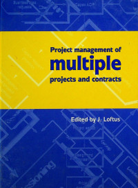 Project management of multiple projects and contracts