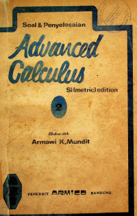 Soal & Penyelesaian Advanced Calculus, Si (metric edition)