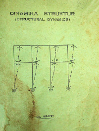 DINAMIKA STRUKTUR (STRUKTURAL DYNAMICS)