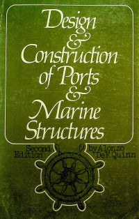 Design & Construction of Ports & Marine Structures, Second Edition