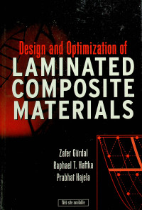 Design and Optimization of LAMINATED COMPOSITE MATERILAS