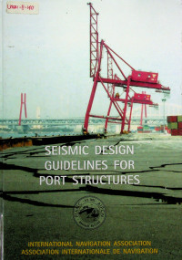 SEISMIC DESIGN GUIDELINES FOR PORT STRUCTURES