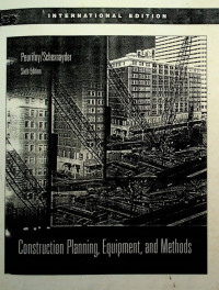 Construction Planning, Equipment, and Methods, Sixth Edition