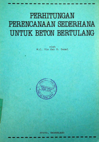 PERHITUNGAN PERENCANAAN SEDERHANA UNTUK BETON BERTULANG