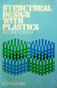 STRUCTURAL DESIGN WITH PLASTICS, SECOND EDITION