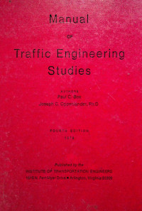 Manual OF Traffic Engineering Studies, FOURTH EDITION