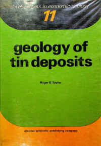 Geology of tin deposits, Volume 11