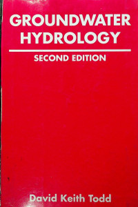 GROUNDWATER HYDROLOGY, SECOND EDITION