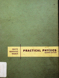 PRACTICAL PHYSICS: WHITE MANNING WEBER SECOND EDTION