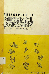 PRINCIPLES OF MINERAL DRESSING