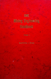 SME Mining Engineering Handbook, Volume 2