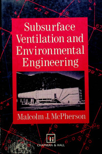 Subsurface Ventilation and Environmental Engineering