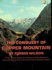 THE CONQUEST OF COPPER MOUNTAIN BY FORBES WILSON